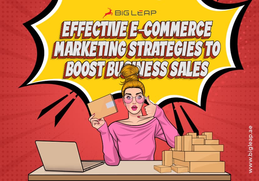 Effective Ecommerce Marketing Strategies To Boost Business Sales