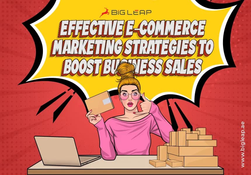 Effective E-commerce Marketing Strategies to Boost Business Sales