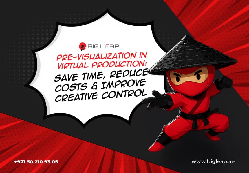Pre-Visualization in Virtual Production: Save Time, Reduce Costs & Improve Creative Control